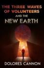 Three Waves of Volunteers and the New Earth - Book
