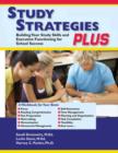 Study Strategies Plus : Building Your Study Skills and Executive Functioning for School Success - Book