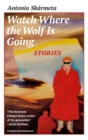Watch Where the Wolf is Going - eBook