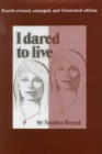 I Dared to Live - Book