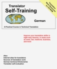 Translator Self Training German : A Practical Course in Technical Translation - Book