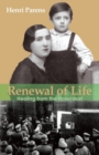 Renewal of Life : Healing from the Holocaust - Book