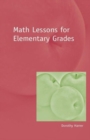 Math Lessons for Elementary Grades - Book