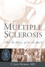 Multiple Sclerosis : The History of a Disease - Book