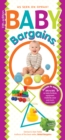 Baby Bargains : Secrets to Saving 20% to 50% on baby furniture, gear, clothes, strollers, maternity wear and much, much more! - eBook