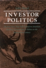 Investor Politics : New Force Transform American Business - Book