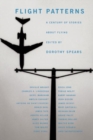 Flight Patterns : A Century of Stories about Flying - Book
