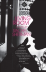 Living Room : A Novel - eBook