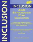 Inclusion: 450 Strategies for Success : A Practical Guide for All Educators Who Teach Students With Disabilities - Book