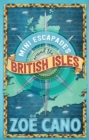Mini Escapades around the British Isles - Book