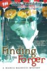 Finding the Forger : A Bianca Balducci Mystery - Book