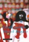 Death and the Idea of Mexico - Book