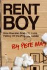 Rent Boy : How One Man Spent 20 Years Falling Off the Property Ladder - eBook