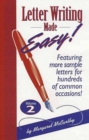 Letter Writing Made Easy - Vol 2 : Featuring Sample Letters for Hundreds of Common Occasions - Book
