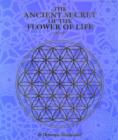 The Ancient Secret of the Flower of Life : v. 2 - Book