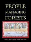 People Managing Forests : The Links Between Human Well-Being and Sustainability - Book