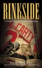 Rinkside : A Family's Story of Courage & Inspiration - Book