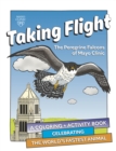 Taking Flight: The Peregrine Falcons Of Mayo Clinic : A Coloring & Activity Book Celebrating the World's Fastest Animal - Book