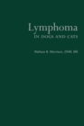 Lymphoma in Dogs and Cats - Book