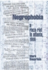Negrophobia : A Race Riot in Atlanta, 1906 - Book