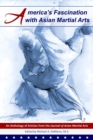 America's Fascination with Asian Martial Arts - eBook