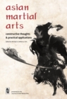 Asian Martial Arts :  Constructive Thoughts & Practical Applications - eBook