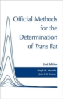 Official Methods for Determination of trans Fat, Second Edition - Book