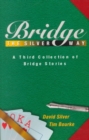 Bridge the Silver Way - Book