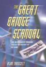 The Great Bridge Scandal : The Most Famous Cheating Case in the History of the Game - Book