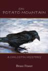 On Potato Mountain : A Chilcotin Mystery - eBook