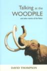 Talking at the Woodpile - Book
