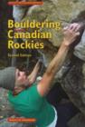 Bouldering in the Canadian Rockies : 2nd Edition - Book