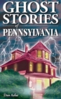 Ghost Stories of Pennsylvania - Book