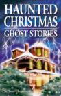 Haunted Christmas : Ghost Stories - Book