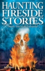 Haunting Fireside Stories : Ghostly Tales of the Paranormal - Book
