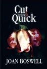 Cut to the Quick : A Hollis Grant Mystery - Book
