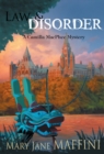 Law and Disorder : A Camilla MacPhee Mystery - Book