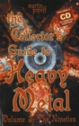 Collectors Guide to Heavy Metal, Volume 3 : The Nineties - Book