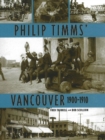 Philip Timms' Vancouver : 1900-1910 - Book