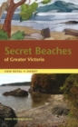 Secret Beaches of Greater Victoria : View Royal to Sidney - Book