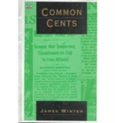 Common Cents : Media Portrayal of the Gulf War and Other Events - Book