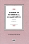 Justice in Aboriginal Communities : Sentencing Alternatives - Book