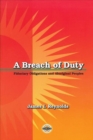 A Breach of Duty : Fiduciary Obligations and Aboriginal Peoples - Book