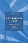 Aboriginal Law, Fourth Edition : Commentary and Analysis - Book