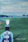 Breathing Life into the Stone Fort Treaty : An Anishnabe Understanding of Treaty One - Book