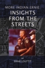 More Indian Ernie : Insights from the Streets - Book