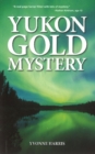 Yukon Gold Mystery - Book