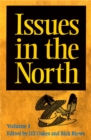 Issues in the North : Volume I - Book