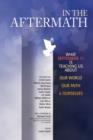 In the Aftermath : What September 11 is Teaching Us About Our World, Our Faith and Ourselves - Book