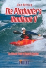 Playboater's Handbook II (2nd Edition) : The Ultimate Guide to Freestyle Kayaking - Book